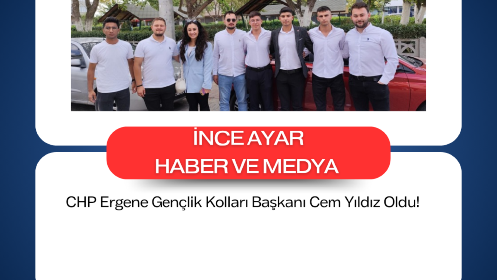 CHP Ergene Gençlik Kolları Başkanı Cem Yıldız Oldu!